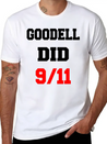 Goodell Did 9/11 Unisex Casual T-Shirt – Clean Design For Daily Comfort