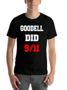 Goodell Did 9/11 Unisex Casual T-Shirt – Clean Design For Daily Comfort