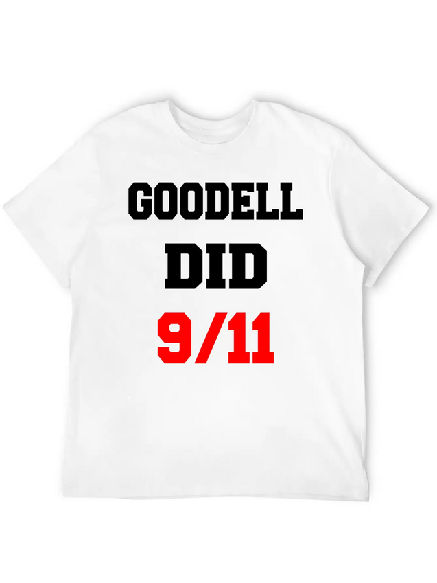 Goodell Did 9/11 Unisex Casual T-Shirt – Clean Design For Daily Comfort