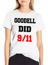 Goodell Did 9/11 Unisex Casual T-Shirt – Clean Design For Daily Comfort